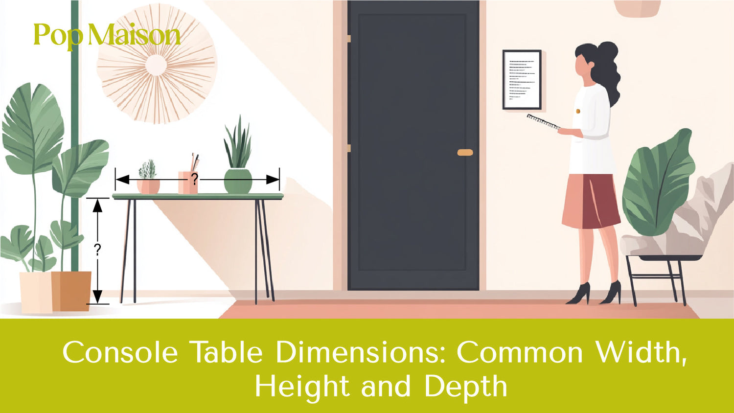 Console Table Dimensions: Common Width, Height and Depth