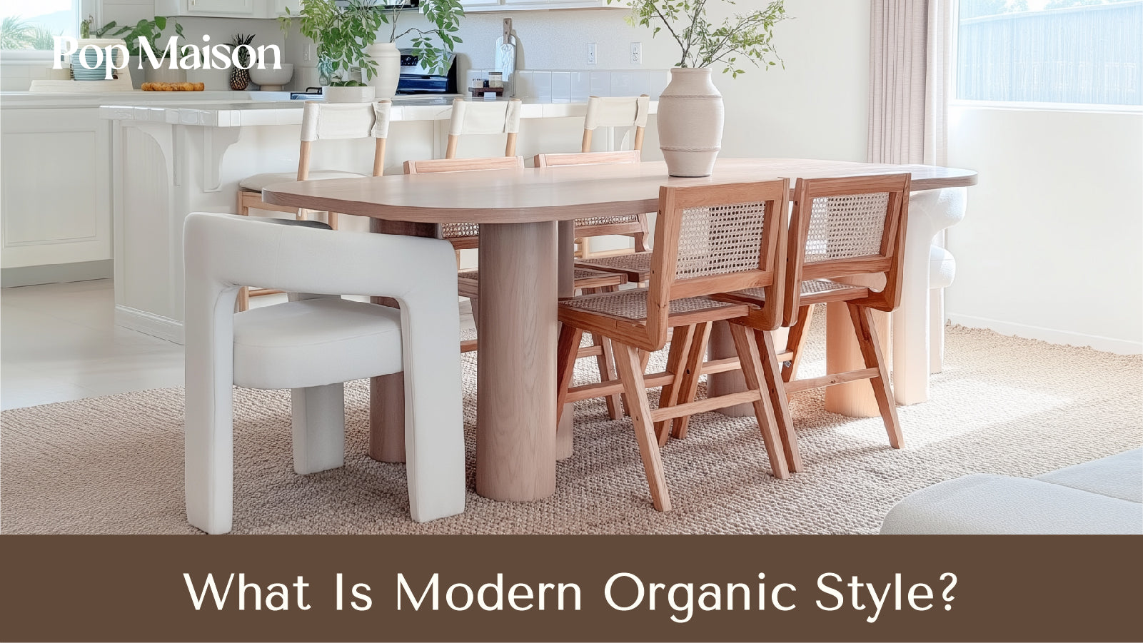 What Is Modern Organic Style?